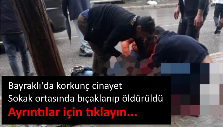 İzmir Bayraklı Onur Mahallesi cinayeti