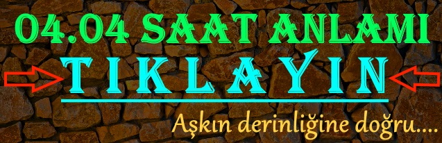 04.04 saat anlamı 2021 nedir, 0404 ne demek ne anlama gelir