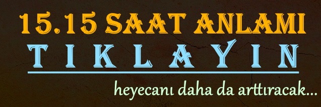15.15 saat anlamı 2021 nedir, çift saat 15 15 ne demek