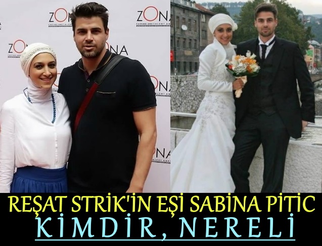 Reshad Strik Sabina Pitic kimdir