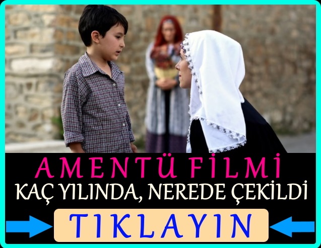 amentü filmi nerede çekildi, kaç yılında çekildi