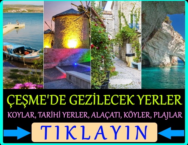 çeşme gezilecek yerler listesi