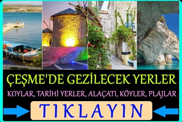 çeşme'de gezilecek yerler listesi