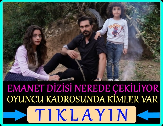 Kanal 7 emanet dizisi nerede çekiliyor