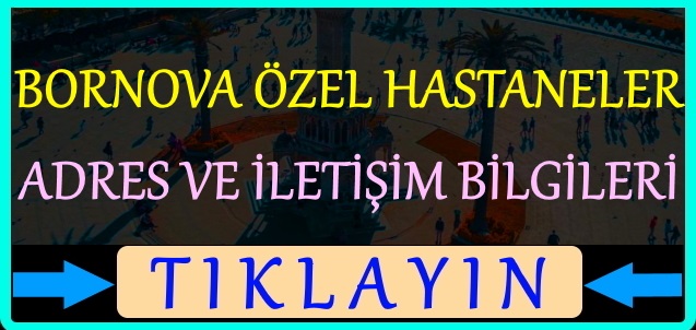 bornova özel hastaneler ve tıp merkezleri 2021