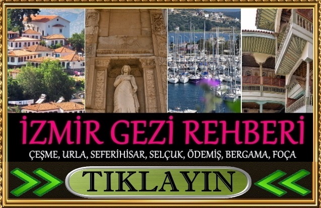 izmir tatil yerleri izmir'de gezilecek tarihi yerler listesi 2021