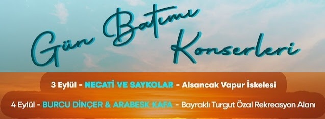 İzmir açıkhava konserleri 2021 ücretsiz İzmir günbatımı konserleri