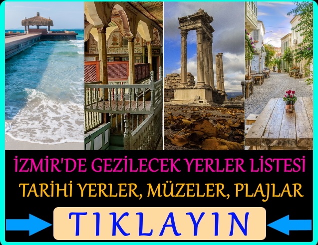 izmir gezilecek yerler gezi rehberi listesi