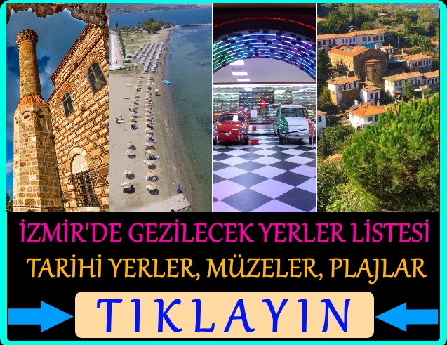 izmir gezilecek yerler gezi rehberi listesi