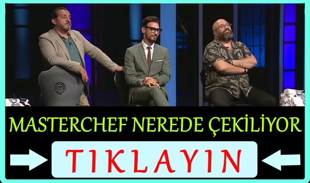masterchef nerede çekiliyor