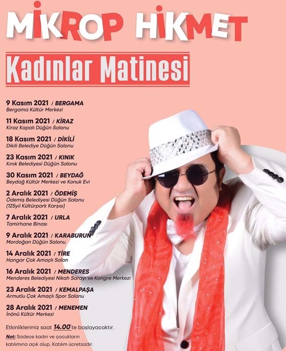 Mikrop Hikmet nerede sahne alıyor 2021 İzmir Mikrop Hikmet Kadınlar Matinesi