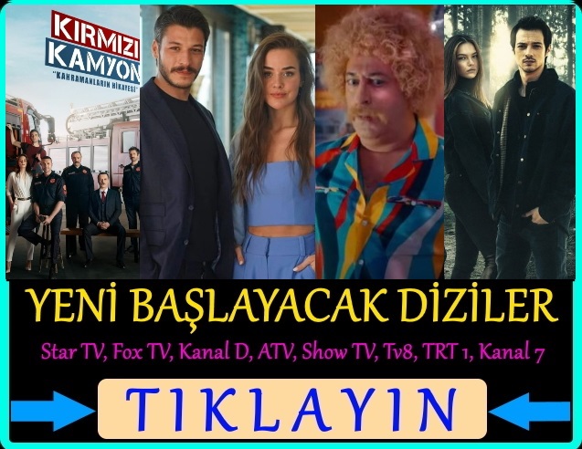yeni başlayacak diziler listesi 2021 show tv, kanal d