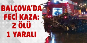 Balçova trafik kazası! Hüseyin Karacaoğlan ve Berkay Altınay hayatını kaybetti