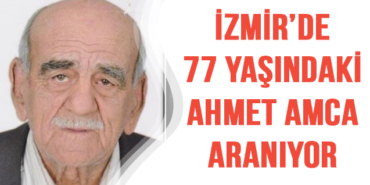 İzmir'de 77 yaşındaki Ahmet Ölmez kayıp! Emniyet vatandaşlara çağrı yaptı