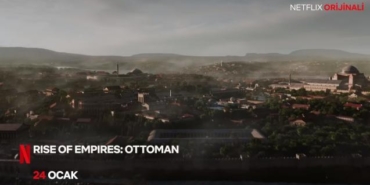 Netflix Osmanlı dizisi - belgeseli (Ottoman Rising) oyuncuları ve başlama tarihi
