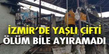 İzmir Tire'de İbrahim Önal ve Ayşe Önal hayatını kaybetti