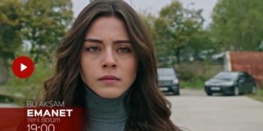 emanet yeni bölüm fragmanı, emanet yeni bölüm özeti, emanet son bölüm fragmanı