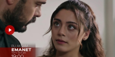 emanet yeni bölüm fragmanı, emanet yeni bölüm özeti, emanet son bölüm fragmanı