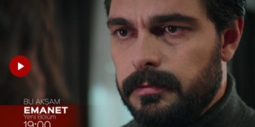 emanet yeni bölüm fragmanı, emanet yeni bölüm özeti, emanet son bölüm fragmanı