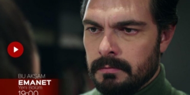 Emanet 135. Bölüm fragmanı 12 Mart özeti izle Emanet yeni bölüm fragmanı