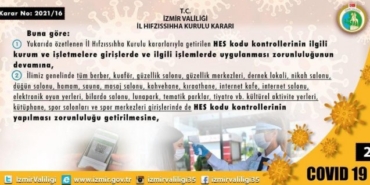 İzmir İl Hıfzıssıhha Kurulu kararları 2021 Mart, son dakika HES Kodu zorunlu yerler listesi
