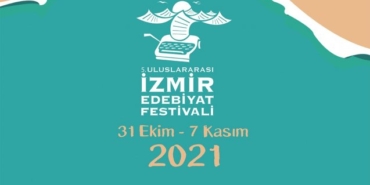 Uluslararası İzmir Edebiyat Festivali 2021 programı başlıyor