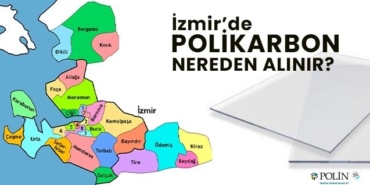 İzmir’de Polikarbon Nereden Alınır?