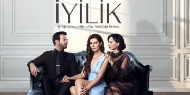 İyilik dizisi hangi gün hangi kanalda oyuncuları isimleri İyilik dizisi nerede çekiliyor?
