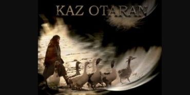 Kaz Otaran belgeseli nerede çekildi neresi ne zaman çekildi TRT Kaz Otaran ne demek anlamı ne?