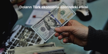 Dolar Hakkında Farklı Ekonomist Yorumları