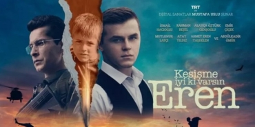 Kesişme İyi ki Varsın Eren filmi nerede çekildi ne zaman çekildi kaç saat dk hangi kanalda?