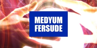 Medyum Fersude Ne İş Yapıyor ve Fersude Hoca Kimdir?