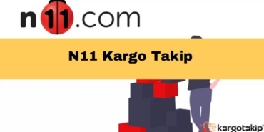 N11 Kargo Takip Sistemi ile Gönderilerinizi Kolayca Takip Edin