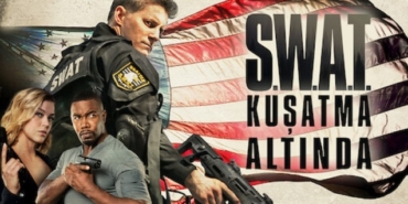 S.W.A.T. Kuşatma Altında filmi hangi kanalda oynuyor ne zaman çekildi oyuncuları isimleri