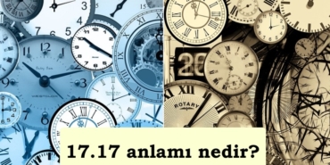 17.17 anlamı nedir 2023 17 17 saat anlamı 2023 çift saatlerin anlamı ne?