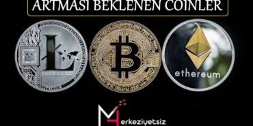 Artması Beklenen Coinler