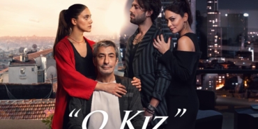 O Kız dizisi nerede çekiliyor yeni bölüm ne zaman hangi gün oynuyor hangi kanalda oyuncuları