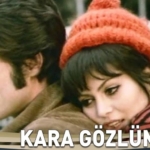 Kara Gözlüm filmi ne zaman çekildi kaç yılında nerede çekildi hangi kanalda oynuyor oyuncuları isimleri