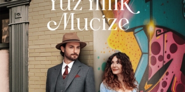 Yüz Yıllık Mucize dizisi nerede çekiliyor hangi gün oynuyor hangi kanalda yeni bölüm ne zaman?