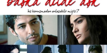 Başka Dilde Aşk filmi ne zaman çekildi nerede çekildi konusu ne oyuncu kadrosu karakterleri