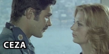 Kadir İnanır Ceza filmi 1974 nerede çekildi ne zaman çekildi kaç yılında oyuncuları isimleri