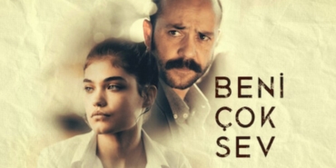 Beni Çok Sev filmi nerede çekildi ne zaman çekildi konusu gerçek hikaye mi oyuncu kadrosu