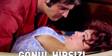 Gönül Hırsızı filmi nerede çekildi kaç yılında çekildi oyuncuları isimleri hangi kanalda oynuyor?