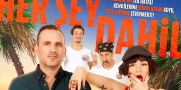 Her Şey Dahil filmi nerede çekildi ne zaman çekildi oyuncuları isimleri hangi kanalda oynuyor?
