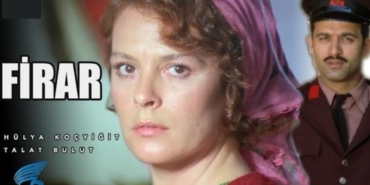 Hülya Koçyiğit Firar filmi nerede çekildi kaç yılında çekildi oyuncuları isimleri hangi kanalda?