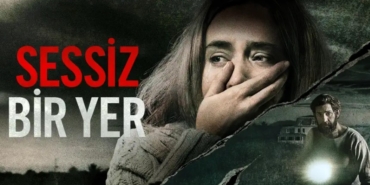 Sessiz Bir Yer filmi nerede çekildi ne zaman çekildi oyuncuları isimleri hangi kanalda oynuyor?