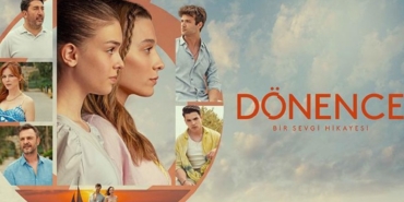 Dönence dizisi nerede çekiliyor hangi gün oynuyor hangi kanalda yeni bölüm ne zaman?