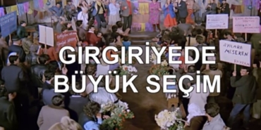 Gırgıriyede Büyük Seçim nerede çekildi kaç yılında çekildi oyuncuları isimleri hangi kanalda oynuyor?
