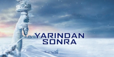 Yarından Sonra filmi ne zaman çekildi hangi kanalda oynuyor konusu ne oyuncuları isimleri