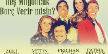 Beş Milyoncuk Borç Verir misin nerede çekildi hangi semtte ne zaman çekildi hangi kanalda oynuyor?